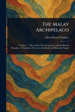 The Malay Archipelago