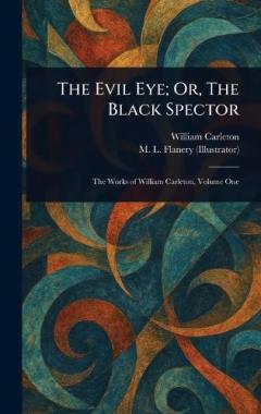 Coperta cărții The Evil Eye; Or, The Black Spector