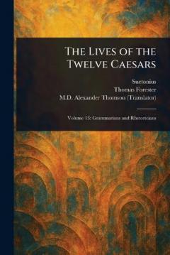 The Lives of the Twelve Caesars
