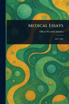 Medical Essays