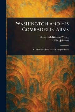 Coperta cărții Washington and His Comrades in Arms