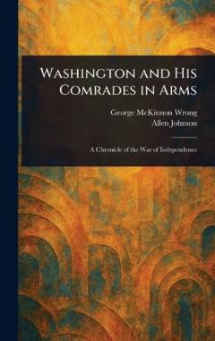 Coperta cărții Washington and His Comrades in Arms