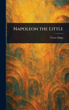 Napoleon the Little