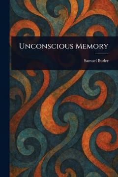 Unconscious Memory