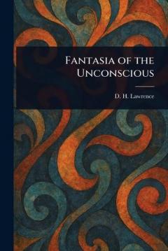 Fantasia of the Unconscious
