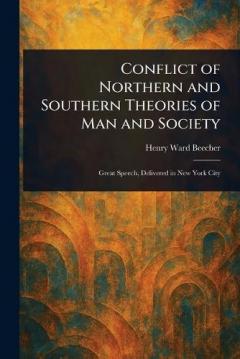 Coperta cărții Conflict of Northern and Southern Theories of Man and Society