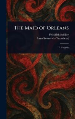 The Maid of Orleans