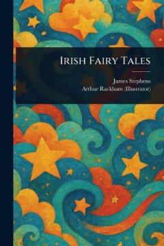 Irish Fairy Tales