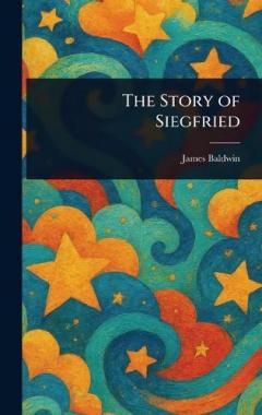 The Story of Siegfried