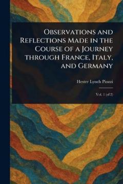 Coperta cărții Observations and Reflections Made in the Course of a Journey Through France, Italy, and Germany