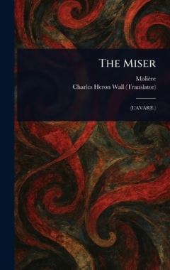 The Miser