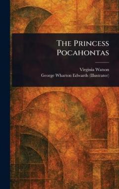 Coperta cărții The Princess Pocahontas