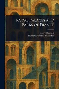 Coperta cărții Royal Palaces and Parks of France