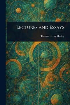 Lectures and Essays