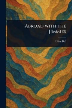 Coperta cărții Abroad With the Jimmies