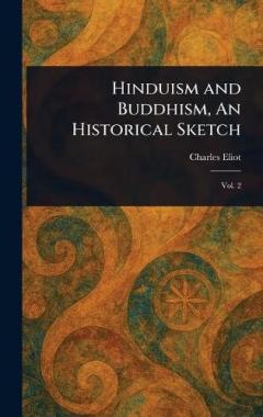 Coperta cărții Hinduism and Buddhism, An Historical Sketch