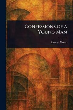 Confessions of a Young Man