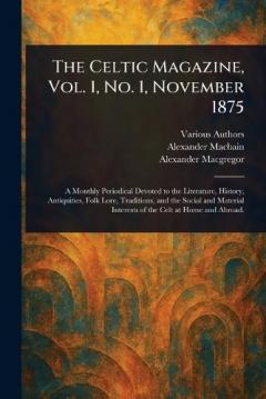 Coperta cărții The Celtic Magazine, Vol. 1, No. 1, November 1875