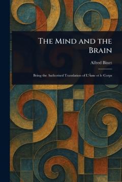 The Mind and the Brain