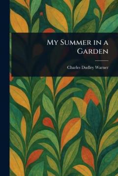 My Summer in a Garden