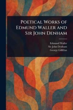 Coperta cărții Poetical Works of Edmund Waller and Sir John Denham