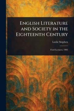 English Literature and Society in the Eighteenth Century