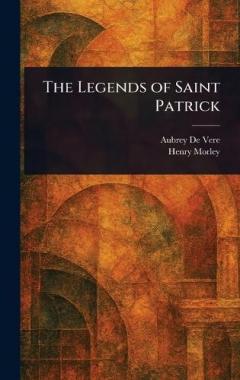 The Legends of Saint Patrick