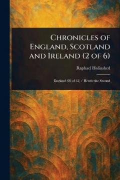 Chronicles of England, Scotland and Ireland (2 of 6)
