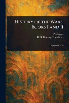 History of the Wars, Books I and II