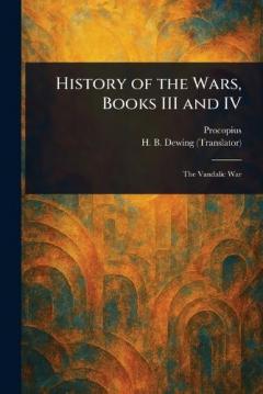History of the Wars, Books III and IV