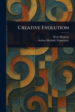 Creative Evolution