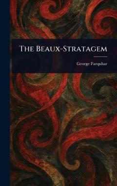 Coperta cărții The Beaux-Stratagem