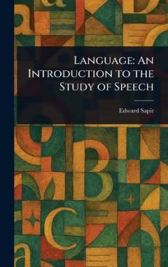 Coperta cărții Language: An Introduction to the Study of Speech