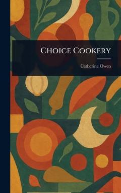Coperta cărții Choice Cookery