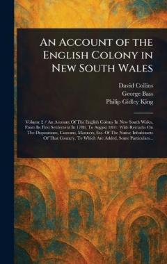 An Account of the English Colony in New South Wales