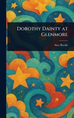 Dorothy Dainty at Glenmore
