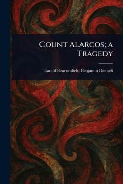 Count Alarcos; a Tragedy