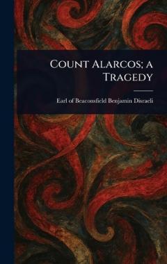 Count Alarcos; a Tragedy