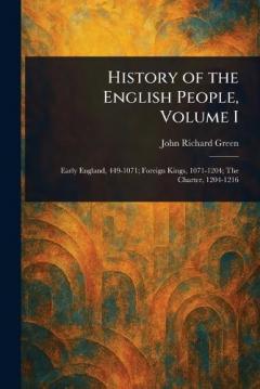 History of the English People, Volume I