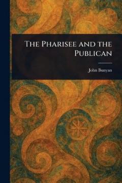 The Pharisee and the Publican