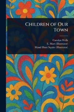 Children of Our Town