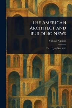 The American Architect and Building News