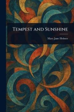 Tempest and Sunshine