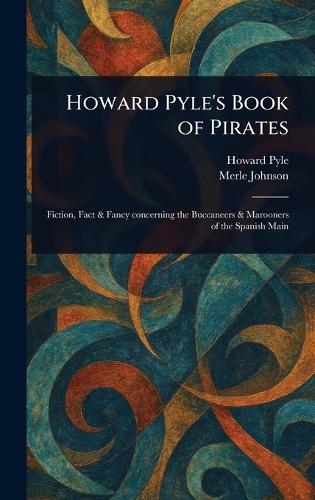 Howard Pyle's Book of Pirates