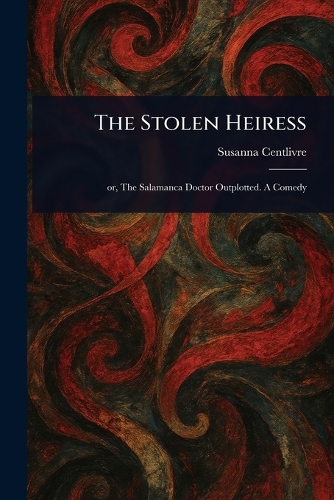 The Stolen Heiress
