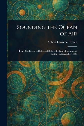 Sounding the Ocean of Air