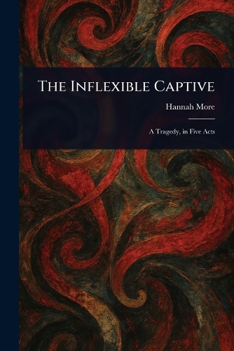 The Inflexible Captive