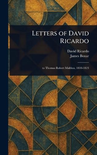 Letters of David Ricardo