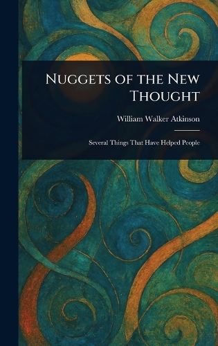 Nuggets of the New Thought