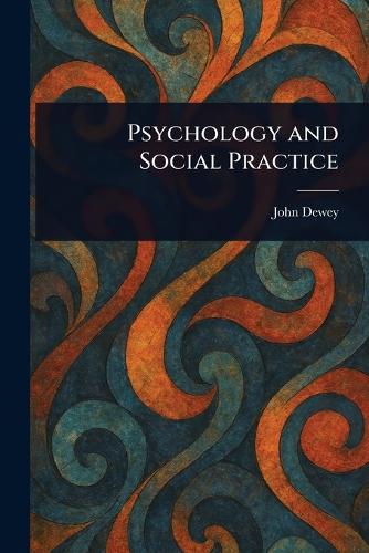 Psychology and Social Practice
